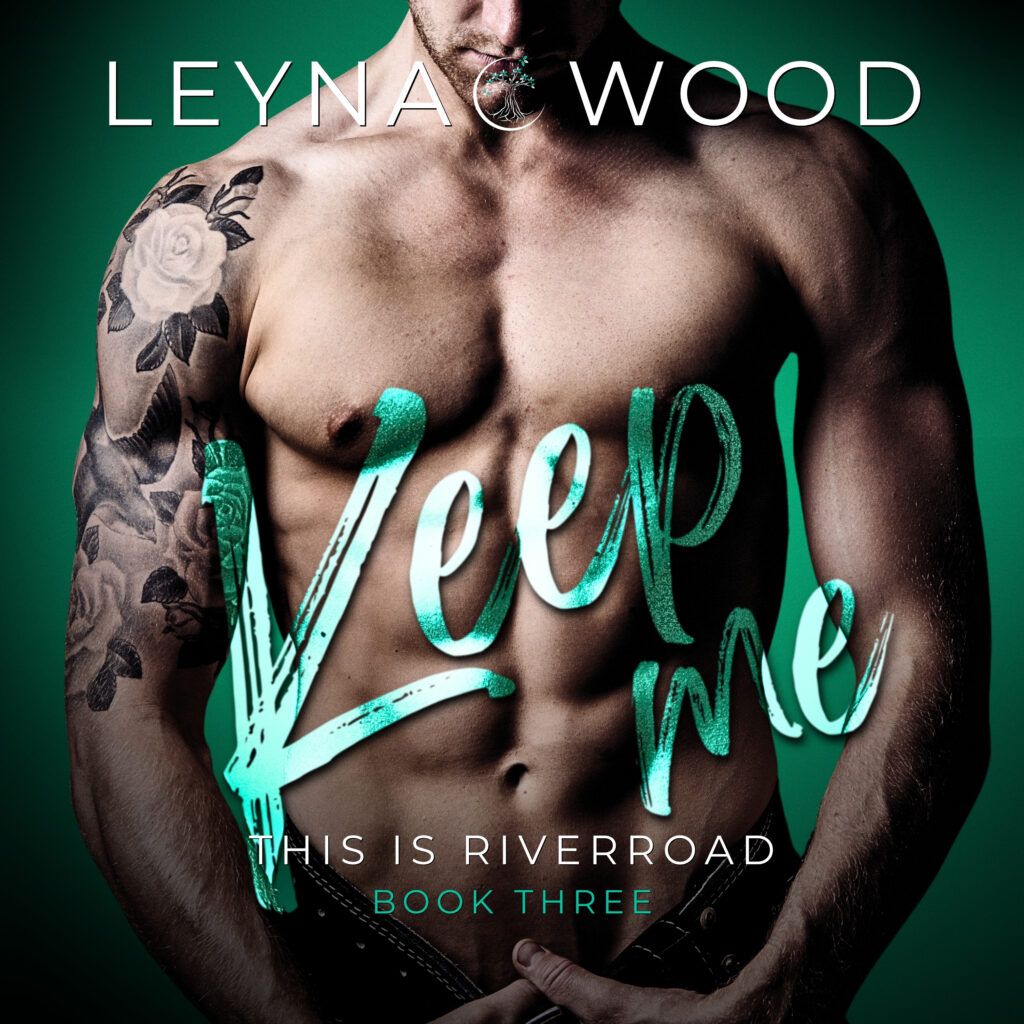 Keep me Hörbuch Cover Leyna Wood Gay Romance